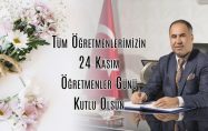 İlçe Milli Eğitim Müdürümüz Erkan Bilen’in 24 Kasım Öğretmenler Günü mesajı